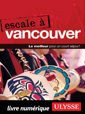 cover image of Escale à Vancouver